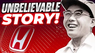 The UNBELIEVABLE story of Honda.