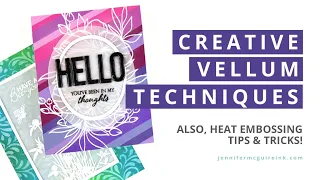 Vellum Techniques (and a GREAT New Release!)