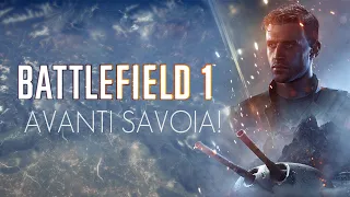 Battlefield 1 - Mission 3 - "Avanti Savoia!" No Commentary Walkthrough Gameplay Ultra Settings 1080p