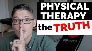 Truth About Physical Therapy