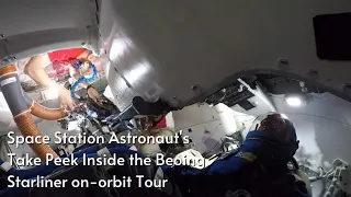 Space Station Astronaut's Take Peek Inside the Beoing Starliner on-orbit tour