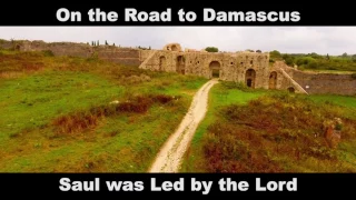 On the Road to Damascus with Lyrics