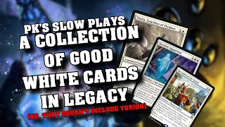 Death and Taxes, without any of that Yorion nonsense - PK's Slow Plays - Legacy Gameplay