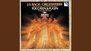 J.S. Bach: Toccata, Adagio and Fugue in C, BWV 564
