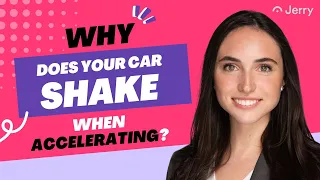 Why Your Car Shakes When Accelerating