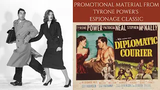 Publicity Material From Tyrone Power's Classic Of Espionage & Intrigue - DIPLOMATIC COURIER 1952