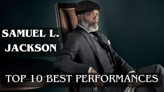 Top 10 Samuel L. Jackson Movie Performances
