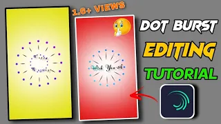 Alight Motion Se Dot Effect Kaise Banaye || How To Edit Dot Burst Effect In Alight Motion.