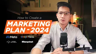 How To Create A Marketing Plan For 2024 [Step-by-Step with Tools]