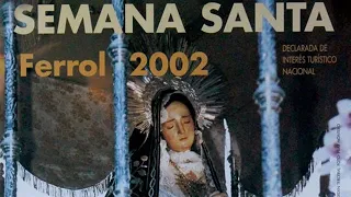 Cofradía de la Soledad Ferrol - Procesión Domingo de Ramos 2002