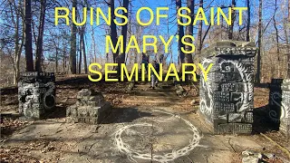 Ruins of Saint Mary’s Seminary