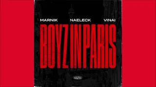 Marnik x Naeleck Feat. VINAI - Boyz In Paris (Radio Edit) 2023
