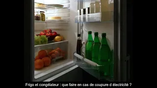 Que faire en cas de panne d'électricité avec le réfrigérateur et le congélateur ?