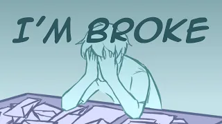 I'm Broke || Original Animation Meme