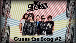 Guess the Song - The Strokes #2 | QUIZ