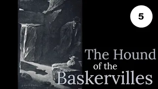 Chapter 5: Three Broken Threads from THE HOUND OF THE BASKERVILLES audiobook