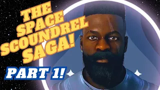 STARFIELD Gameplay: The Space Scoundrel (part 1)!