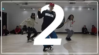 H.E.R. | 2 | Choreography by Joe Tuliao