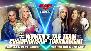 Tamina & Dana Brooke Vs Dakota Kai & Iyo Sky - Torneo Campeonatos en Parejas -Raw 08/08/2022 Español