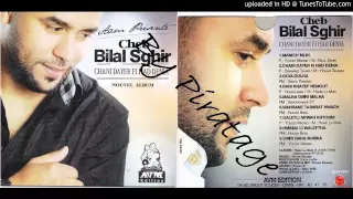 Cheb bilal Sghir 2015 Chani Dayer Fi Had Denya BY REDA LAAKEL