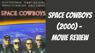 Space Cowboys - Movie Review