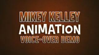 Mikey Kelley Animation