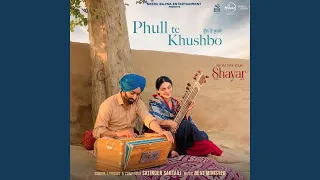 Phull Te Khushbo (From "Shayar")