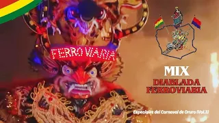 Mix Diablada Ferroviaria - Especiales del Carnaval de Oruro (Vol.3)