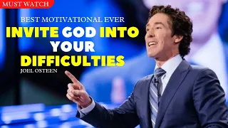 JOEL OSTEEN Invite GOD Into Your Difficulties | Joel Osteen Lakewood Church - Motivation Speech 2021