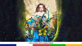What is the Gaia Codex? Sarah Drew and Robert A.F. Thurman Book Discussion