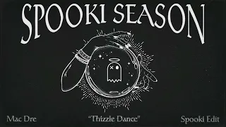 Mac Dre - Thizzle Dance (Spooki Edit)