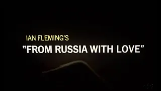 From Russia With Love - Opening Titles (4k High Quality) [1963]