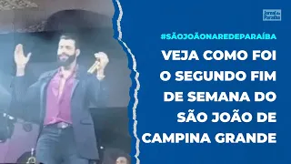 São João 2022 de Campina Grande: 2º fim de semana teve recorde de público com Gusttavo Lima