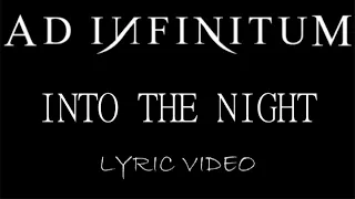 Ad Infinitum - Into The Night - 2021 - Lyric Video