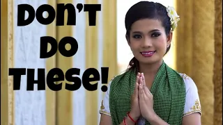 Things NOT to do with Cambodian people