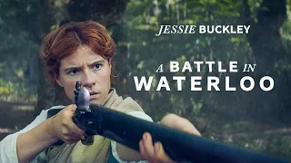 A Battle in Waterloo  - Short Film starring Jessie Buckley