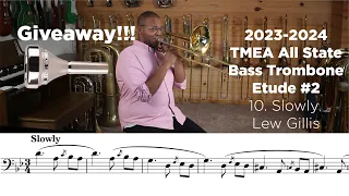 [GIVEAWAY] 2023-24 TMEA Bass Trombone Etude #2 10. Slowly Lew Gillis 20 Etudes for Bass Trombone