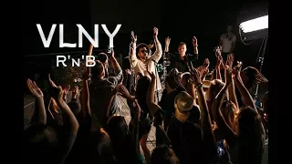 VLNY —  R'n'B (Official Video)