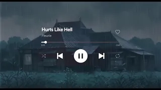 ❝ fleurie - hurts like hell // slowed & rain ❞