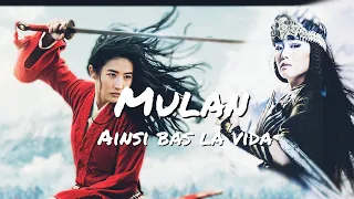 Mulan || Ainsi bas la vida