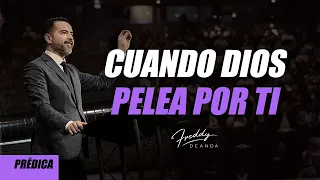 Cuando Dios pelea por ti - Freddy DeAnda