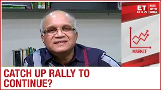 Catch Up Rally To Continue? | Basant Maheshwari To ET NOW