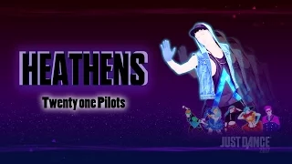 Heathens - Twenty One Pilots [Just Dance Fanmade Mashup]