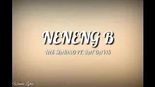 Nik Makino - Neneng B ft. Raf Davis (Prod. Roko Tensei) (Lyrics)