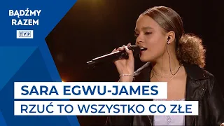 Sara Egwu-James - Rzuć To Wszystko Co Złe | "Nie Ma Jak u Mamy"