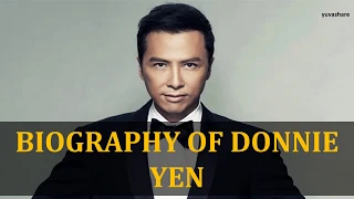 BIOGRAPHY OF DONNIE YEN