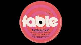 Gimme Dat Ding – Frankie Davidson (Stereo)