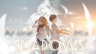 Anime Mix 「AMV」 | Shadows