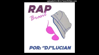 Dj Lucian Fernandes - Rap Brasil MixTape