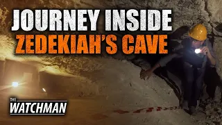 The Watchman Episode 135: Jerusalem Underground — Journey Deep Inside Zedekiah’s Cave